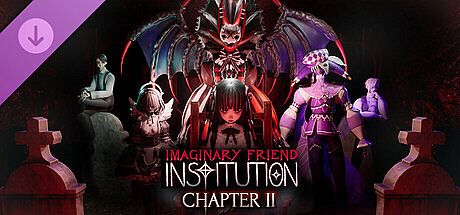 Imaginary Friend Institution - Chapter 2 DLC