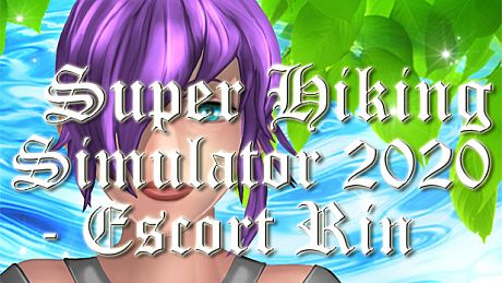 Super Hiking Simulator 2020 - Escort Rin DLC