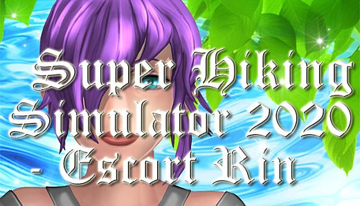 Super Hiking Simulator 2020 - Escort Rin