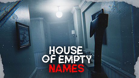 House of Empty Names Game