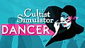 Cultist Simulator: The Dancer
