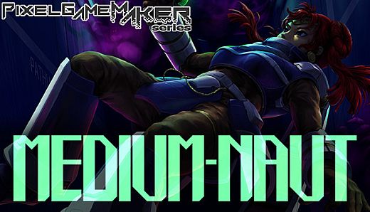 Pixel Game Maker Series MEDIUM-NAUT