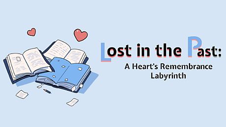 Lost in the Past: A Heart's Remembrance Labyrinth Game