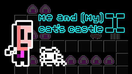 Me and (My) Cat's Castle X Game