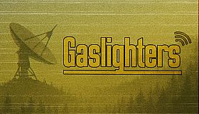 Gaslighters
