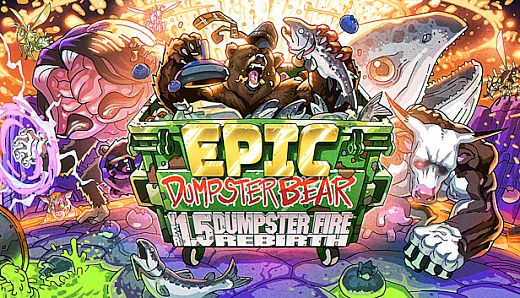 Epic Dumpster Bear 1.5 DX: Dumpster Fire Rebirth