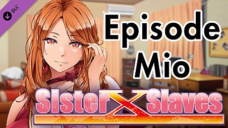 Sister X Slaves - Episode MIO -
