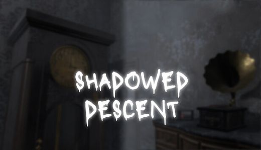 Shadowed Descent