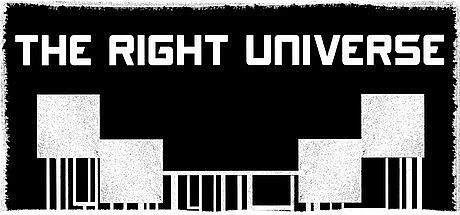 THE RIGHT UNIVERSE