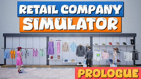 Retail Company Simulator: Prologue Game