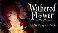 Withered Flower - Wallpapers Pack