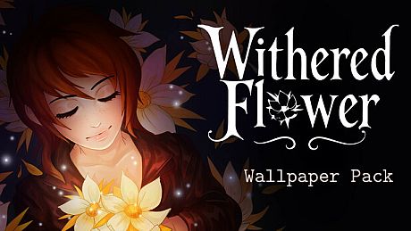 Withered Flower - Wallpapers Pack DLC