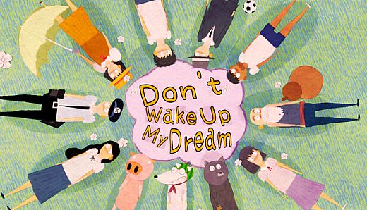 Don't Wake Up My Dream