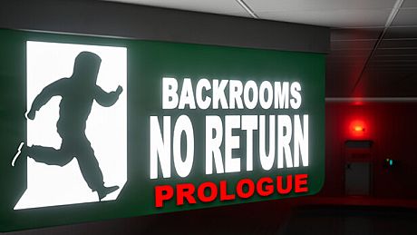 BACKROOMS NO RETURN: Prologue Game