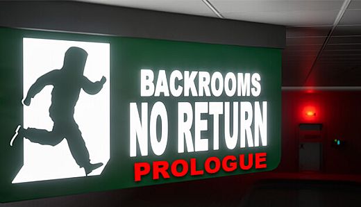 BACKROOMS NO RETURN: Prologue
