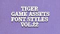 TIGER GAME ASSETS FONT STYLES VOL.22