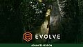 Evolve: Advanced