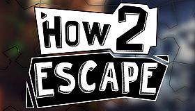 How 2 Escape