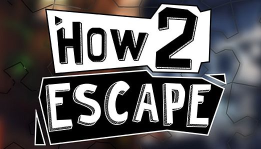 How 2 Escape