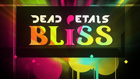 DEAD PETALS BLISS Game