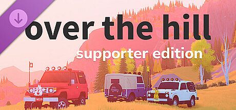 over the hill - Supporter Edition