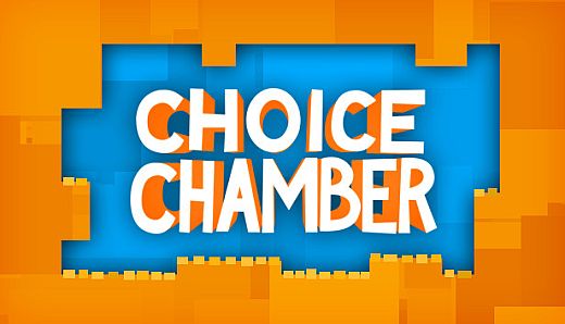 Choice Chamber