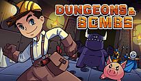 Kup Dungeons & Bombs na PC