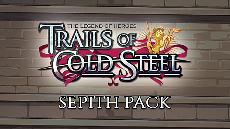 The Legend of Heroes: Trails of Cold Steel - Sepith Pack DLC