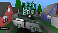 Don't Bite Me Bro! - Bearmobile