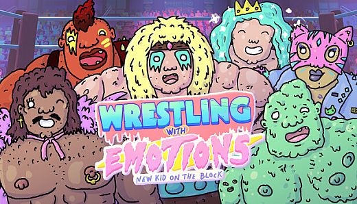 Wrestling With Emotions: New Kid on the Block