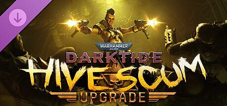 Warhammer 40,000: Darktide - Hive Scum Class Cosmetic Upgrade DLC