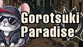 Gorotsuki Paradise