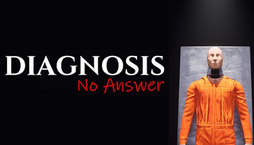 Diagnosis: No Answer