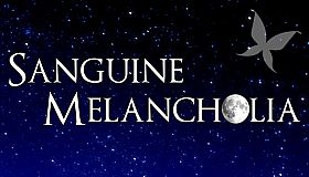 Sanguine Melancholia