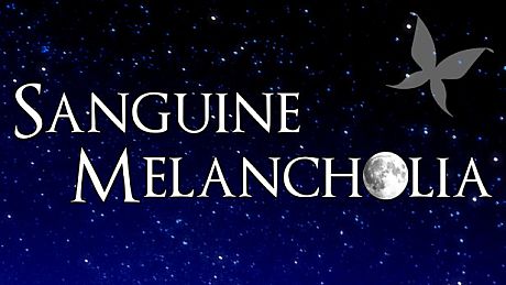 Sanguine Melancholia Game