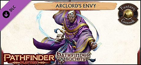 Fantasy Grounds - Pathfinder Society Playtest Scenario #3: Arclord's Envy (PFRPG2) DLC
