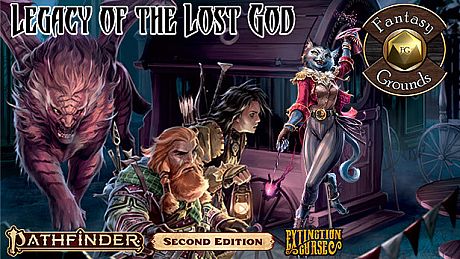 Fantasy Grounds - Pathfinder 2 RPG - Extinction Curse AP 2: Legacy of the Lost God DLC