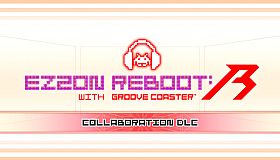 EZ2ON REBOOT : R - GROOVE COASTER Collaboration DLC
