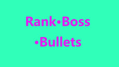 Rank · Boss · Bullets Game
