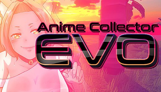 Anime Collector: Evo