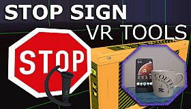Stop Sign VR Tools
