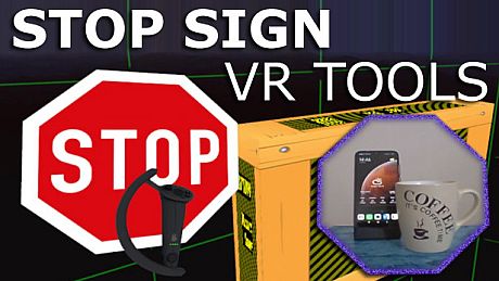 Stop Sign VR Tools Game