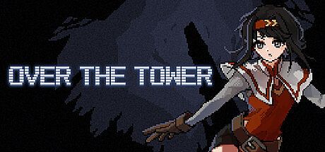 OVER THE TOWER