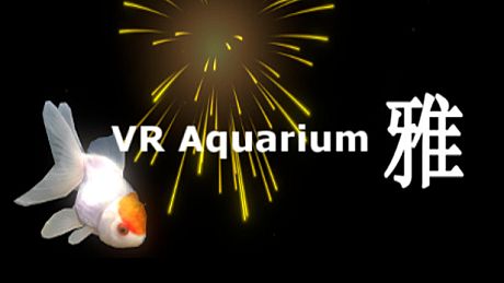 VR Aquarium -雅- Game