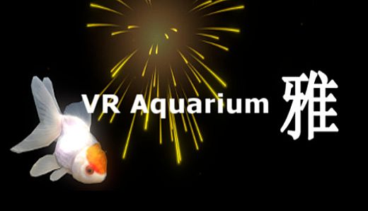 VR Aquarium -雅-