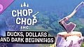 Chop Chop Inc. - Ducks, Dollars and Dark Beginnings (Short Story)