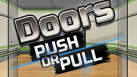 Doors Push or Pull Game
