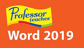 Professor Teaches Word 2019