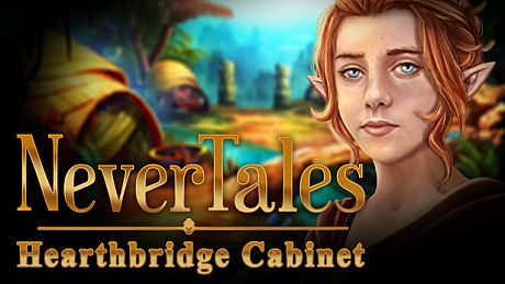 Nevertales: Hearthbridge Cabinet Collector's Edition Game