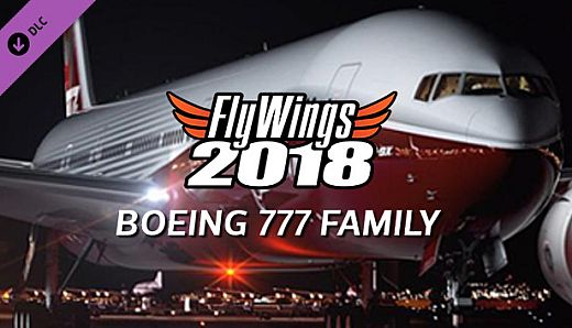 FlyWings 2018 - Boeing 777 Family